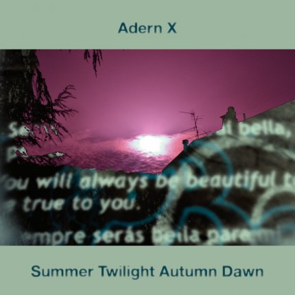 ADERN X Summer Twilight Autumn Dawn