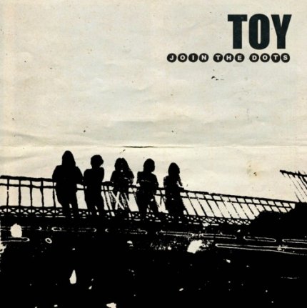 TOY - Join The Dots 1
