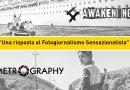 Aperitivo Fotografico: una risposta al fotogiornalismo sensazionalista con il collettivo Awakening e Metrography